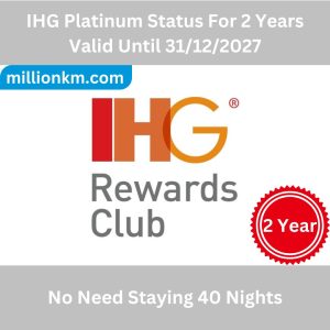 IHG Platinum Status Upgrade for 2 Years Through 31/12/2027, No Need 40 Nights