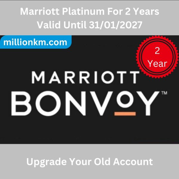 Marriott Platinum Elite Directly for 2 Years Through 31/01/2027, Upgrade Your Own Account, No Challenge Needed!