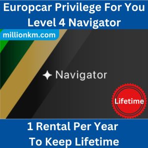 Lifetime Europcar Privilege For You Navigator Upgrade | Level 4 Top Tier