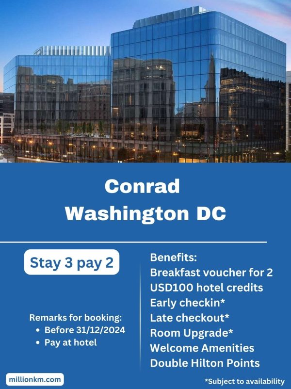 Conrad Washington DC Stay 3 Pay 2, USD100 Credits, VIP Benefits