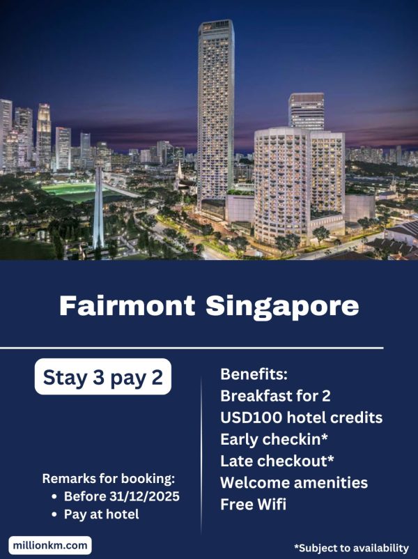 Fairmont Singapore Stay 3 Pay 2, VIP Benefits