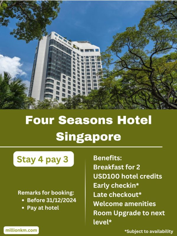 Four Seasons Hotel Singapore Stay 4 Pay 3, VIP Service