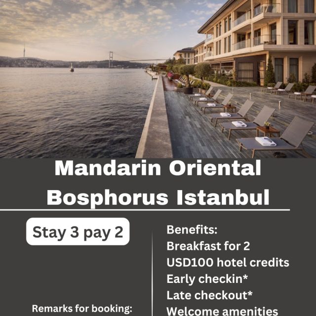 Mandarin Oriental Bosphorus Istanbul Stay 3 Pay 2, USD100 Credits, Free Breakfast and More