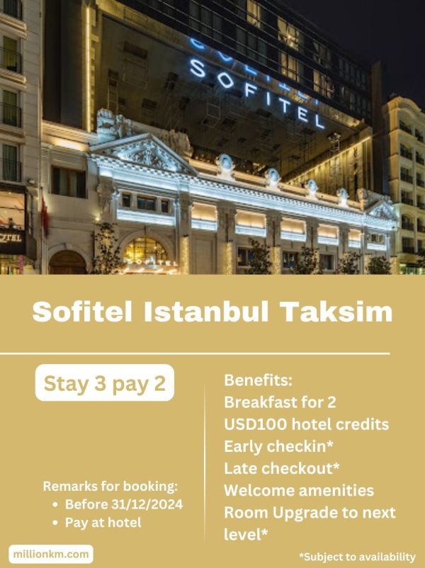 Sofitel Istanbul Taksim Stay 3 Pay 2, USD100 Credits, Free Breakfast and More