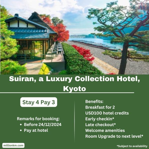 Suiran, a Luxury Collection Hotel, Kyoto Stay 4 Pay 3, USD100 Credits, Free Breakfast and More