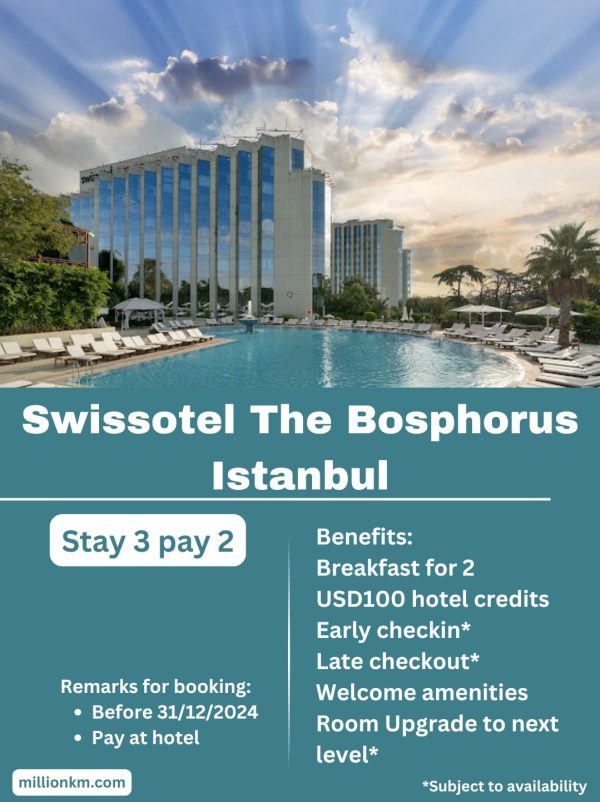 Swissotel The Bosphorus Istanbul Stay 3 Pay 2, USD100 Credits, Free Breakfast and More