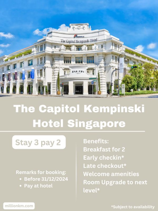 The Capitol Kempinski Hotel Singapore Stay 3 Pay 2, VIP Service