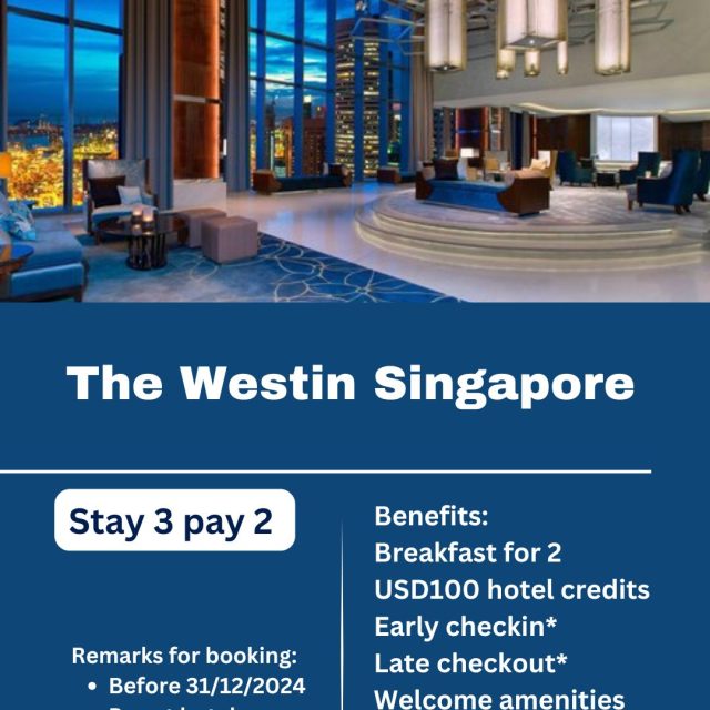 The Westin Singapore Stay 3 Pay 2, VIP Service