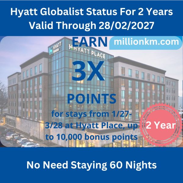 Hyatt Globalist Status Upgrades for 2 Years Through 28/02/2027, No Need 60 Nights