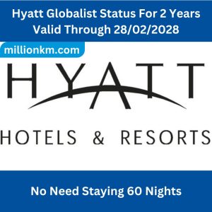 Hyatt Globalist Status Upgrade – Fast Track & Standard (Valid Until 28/02/2028)