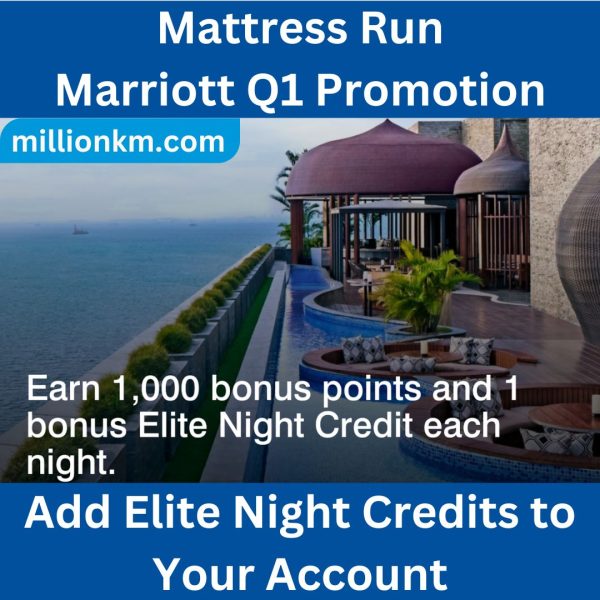 Marriott Mattress Run: Fast-Track Your Elite Status with Double Elite Nights Credits and Bonus 1000 Points in Marriott Q1 Promotion 2025