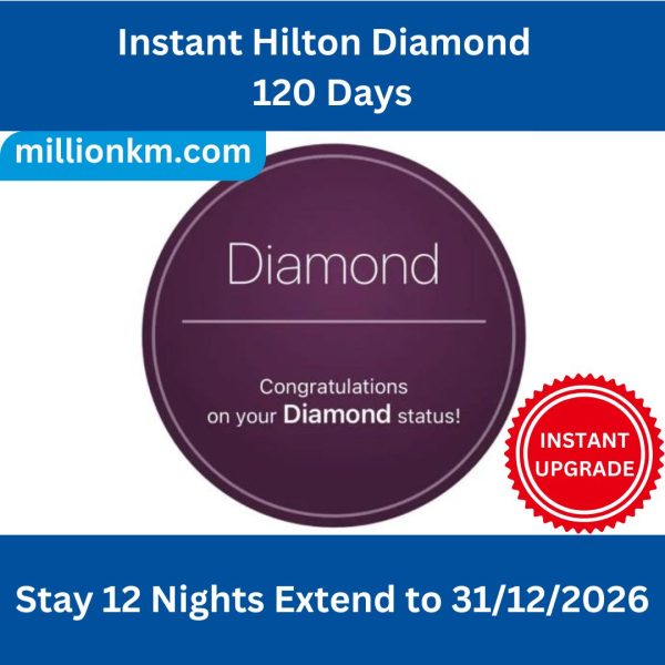 Hilton Diamond Status Instant Upgrade 120 Days: Stay 12 Nights Extend to 31/12/2026
